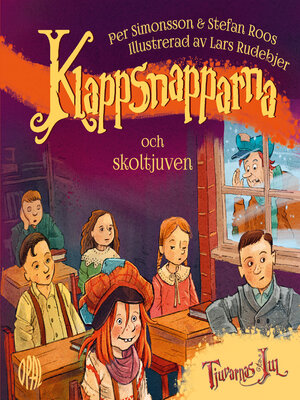 cover image of Klappsnapparna och skoltjuven